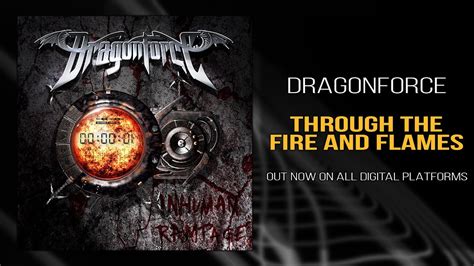 Through the Fire and Flames (Official Video) .